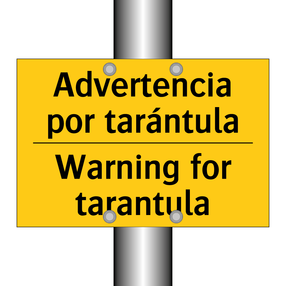 Advertencia por tarántula - Warning for tarantula