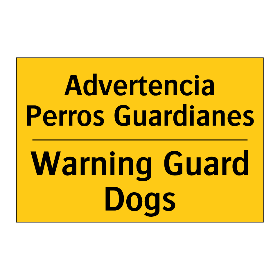 Advertencia Perros Guardianes - Warning Guard Dogs