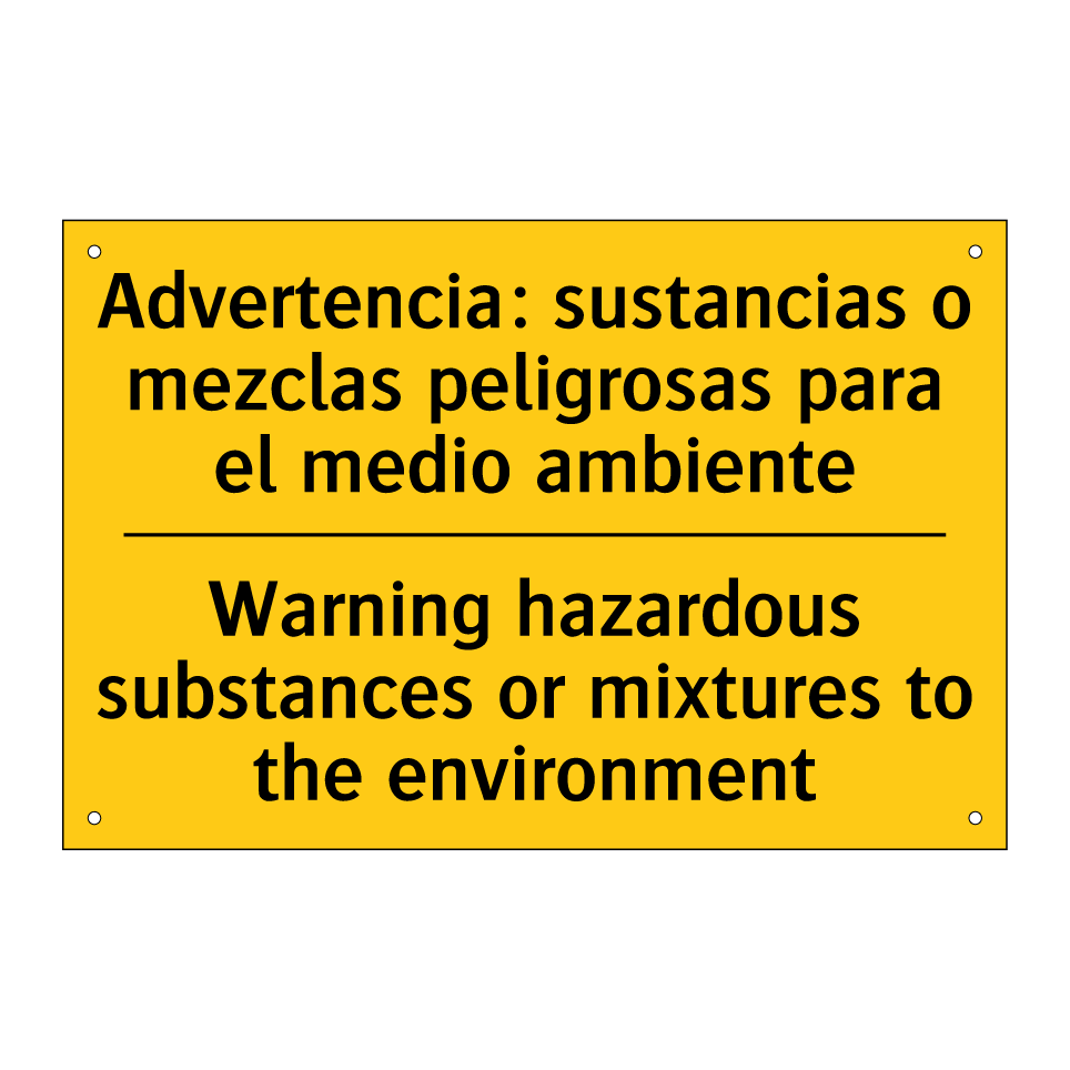 Advertencia: sustancias o mezclas peligrosas para el medio ambiente - Warning hazardous substances or mixtures to the environment