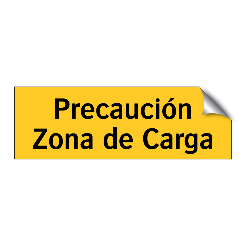 Precaución Zona de Carga