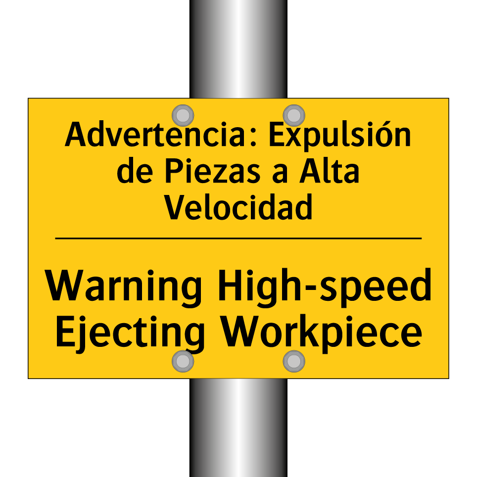 Advertencia: Expulsión de Piezas a Alta Velocidad - Warning High-speed Ejecting Workpiece