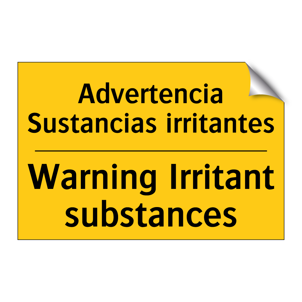Advertencia Sustancias irritantes - Warning Irritant substances