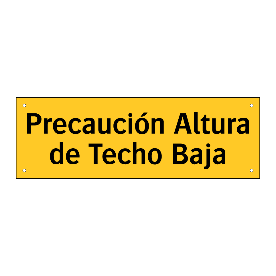 Precaución Altura de Techo Baja