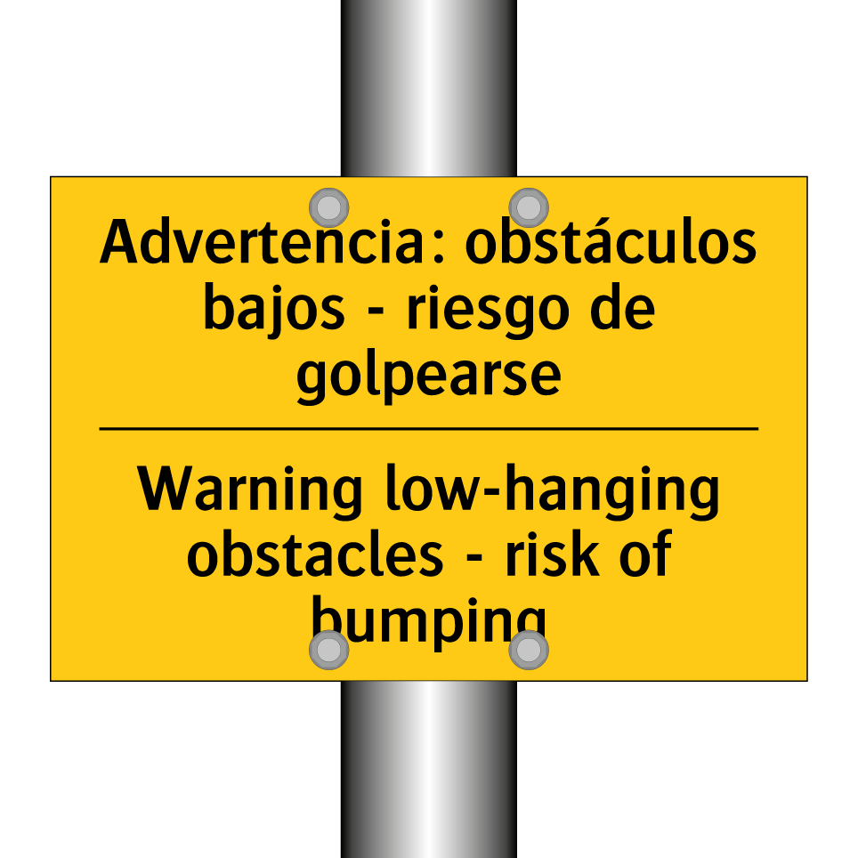 Advertencia: obstáculos bajos - riesgo de golpearse - Warning low-hanging obstacles - risk of bumping