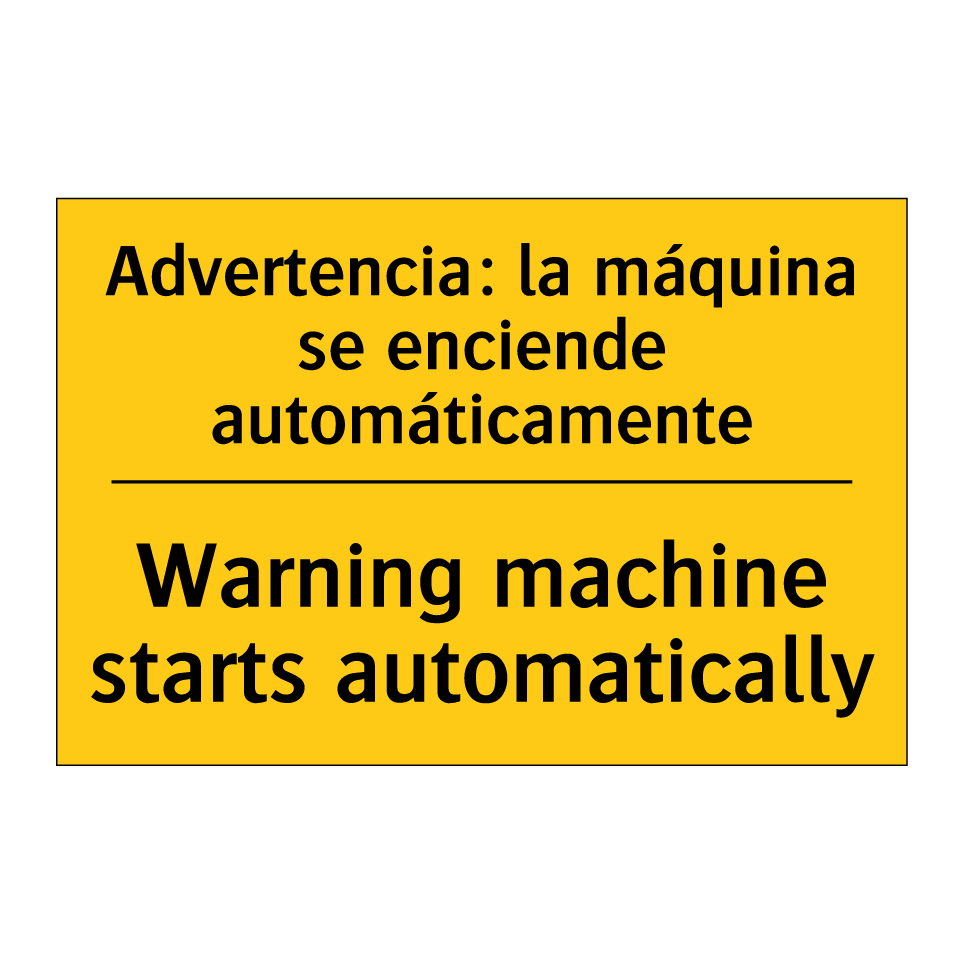 Advertencia: la máquina se enciende automáticamente - Warning machine starts automatically