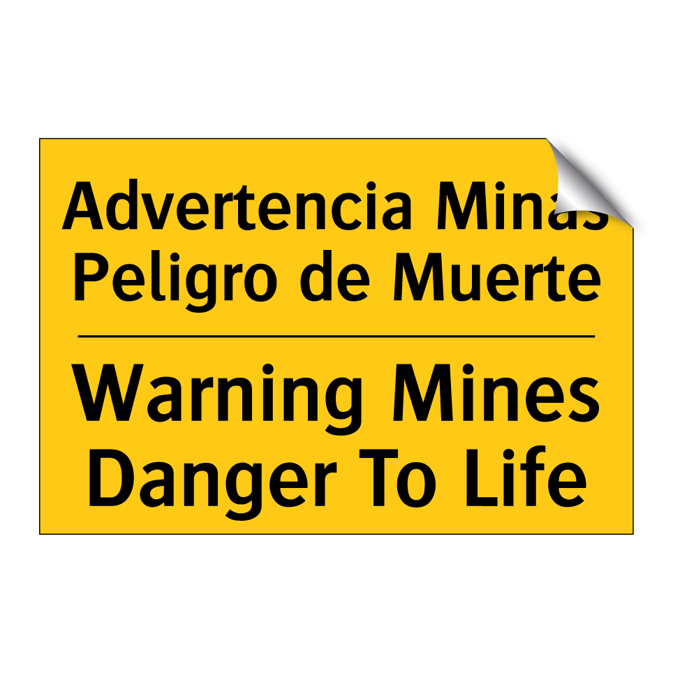 Advertencia Minas Peligro de Muerte - Warning Mines Danger To Life