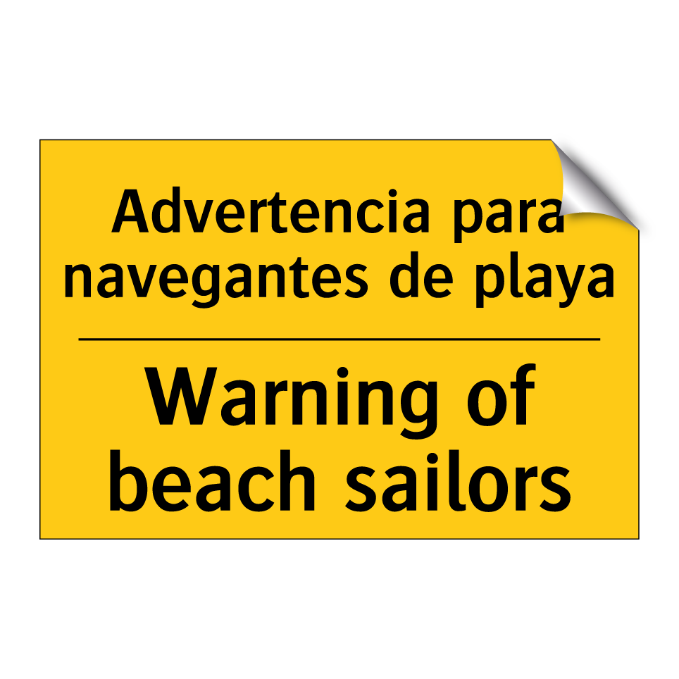 Advertencia para navegantes de playa - Warning of beach sailors
