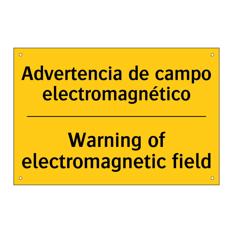 Advertencia de campo electromagnético - Warning of electromagnetic field