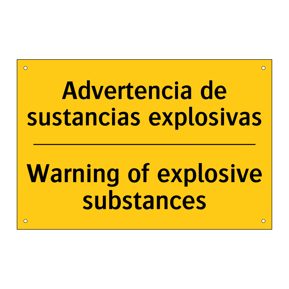 Advertencia de sustancias explosivas - Warning of explosive substances