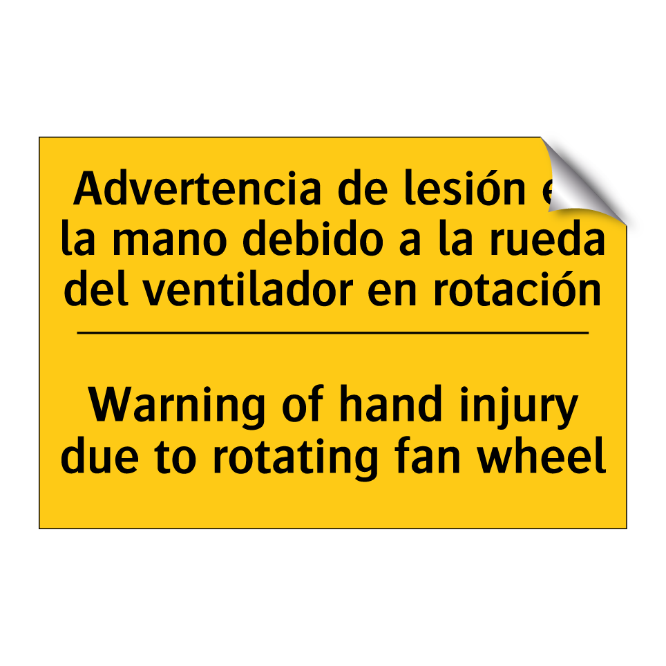 Advertencia de lesión en la mano debido a la rueda del ventilador en rotación - Warning of hand injury due to rotating fan wheel