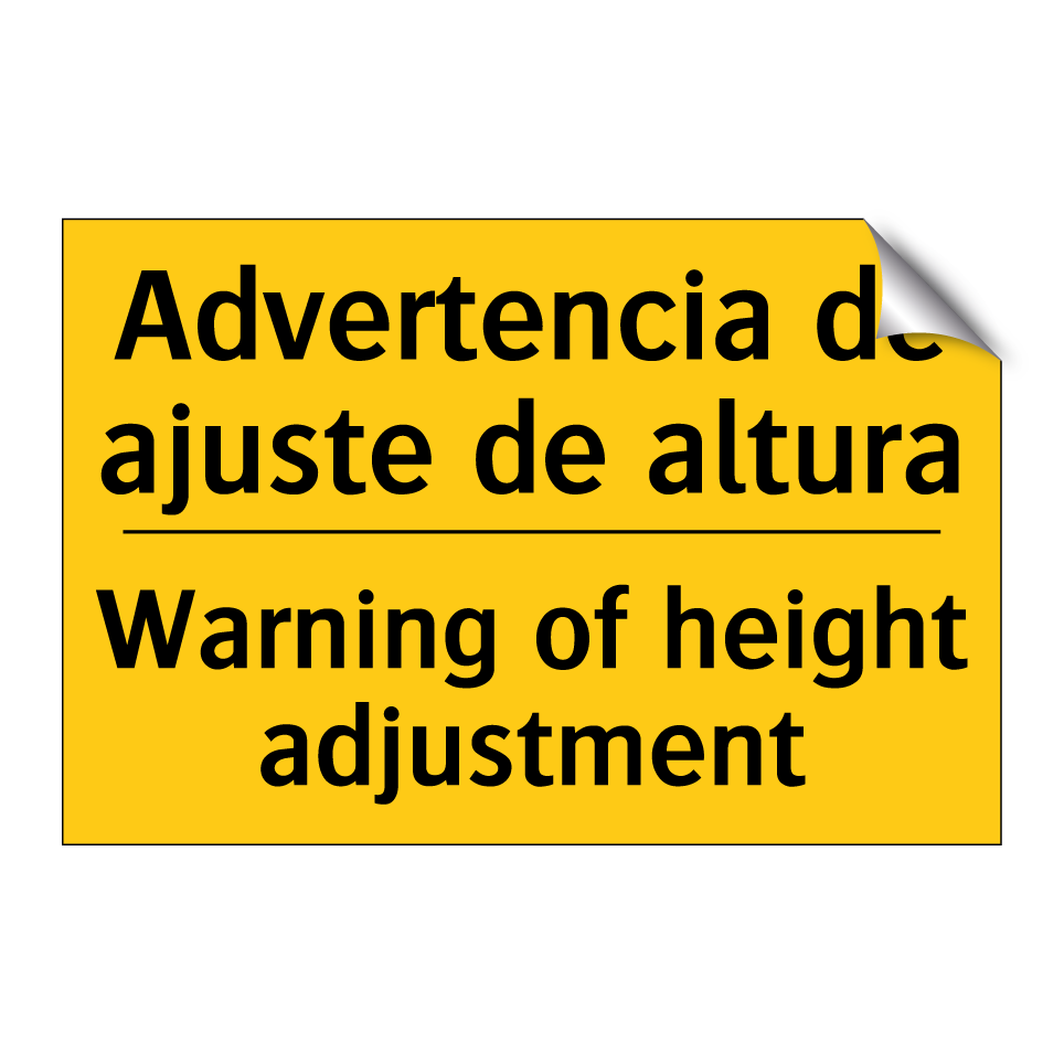 Advertencia de ajuste de altura - Warning of height adjustment