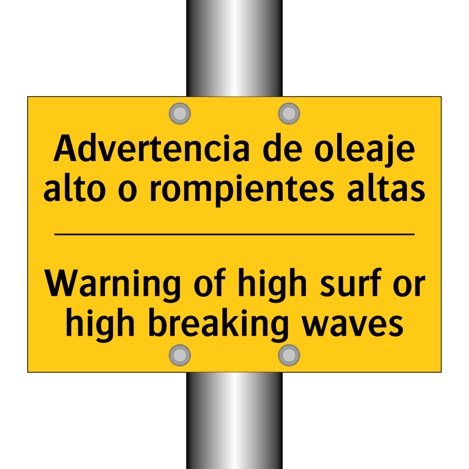 Advertencia de oleaje alto o rompientes altas - Warning of high surf or high breaking waves
