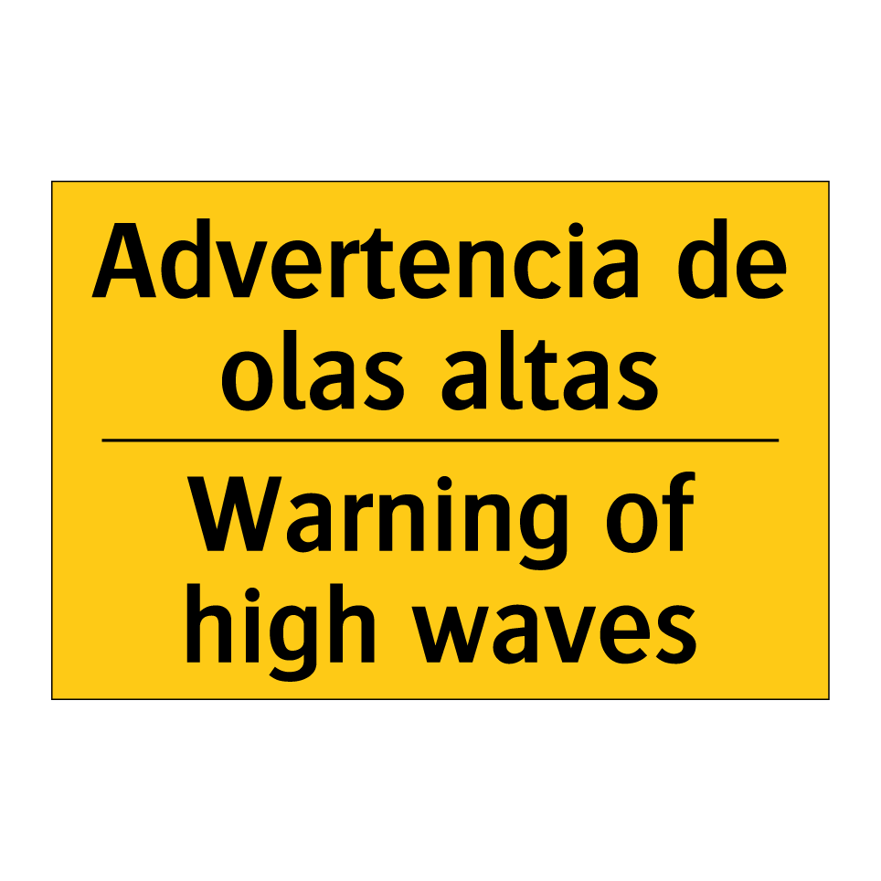 Advertencia de olas altas - Warning of high waves