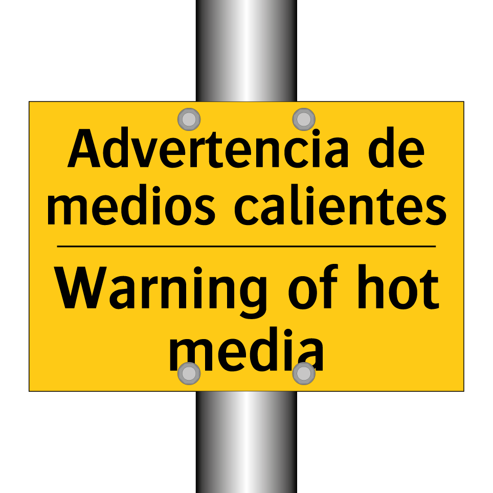 Advertencia de medios calientes - Warning of hot media