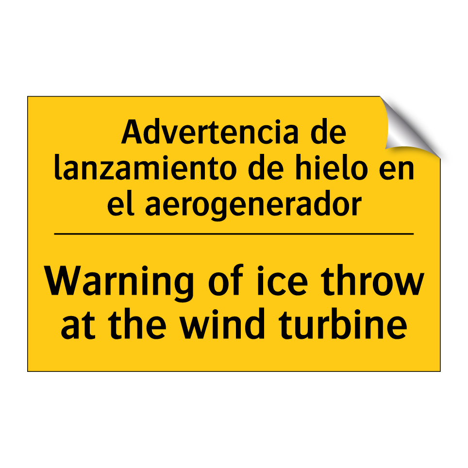 Advertencia de lanzamiento de hielo en el aerogenerador - Warning of ice throw at the wind turbine