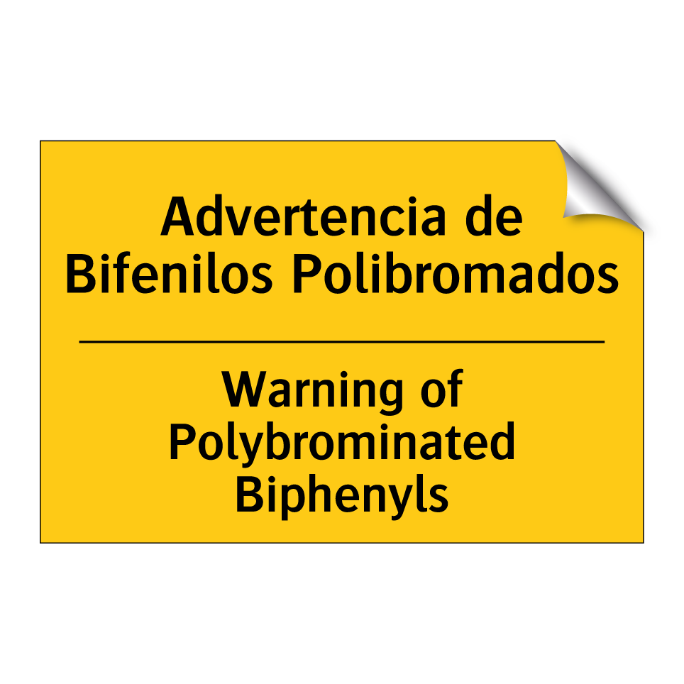 Advertencia de Bifenilos Polibromados - Warning of Polybrominated Biphenyls