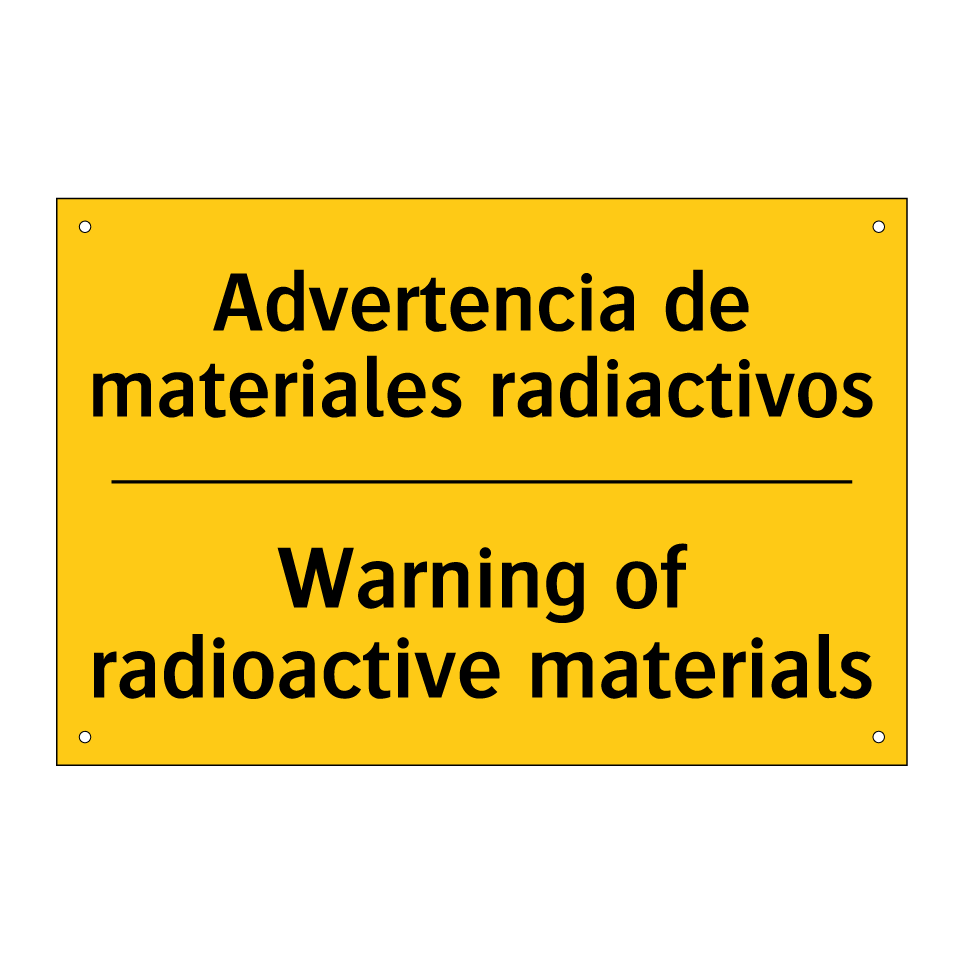 Advertencia de materiales radiactivos - Warning of radioactive materials