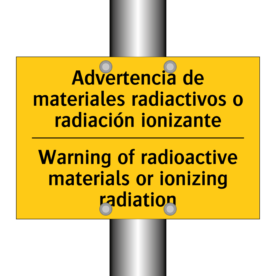 Advertencia de materiales radiactivos o radiación ionizante - Warning of radioactive materials or ionizing radiation