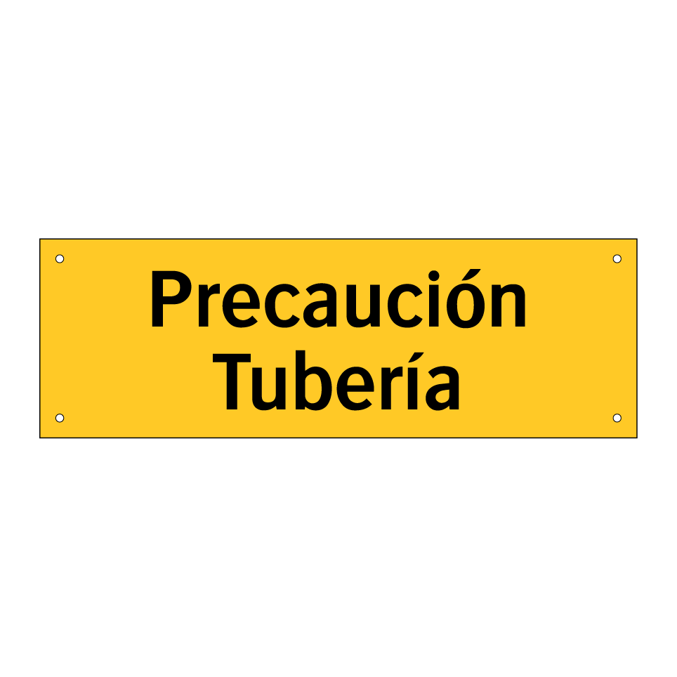 Precaución Tubería