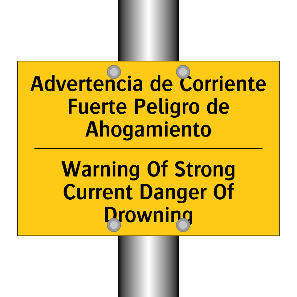 Advertencia de Corriente Fuerte Peligro de Ahogamiento - Warning Of Strong Current Danger Of Drowning