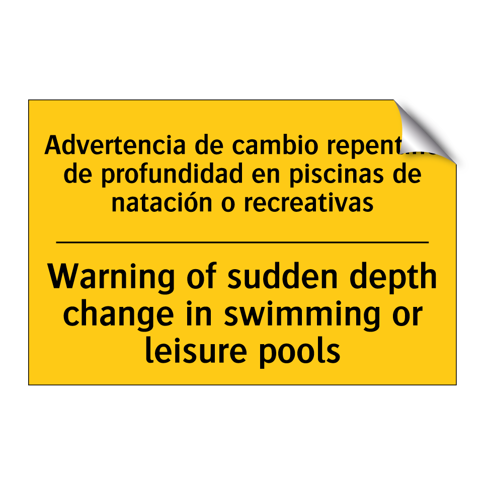 Advertencia de cambio repentino de profundidad en piscinas de natación o recreativas - Warning of sudden depth change in swimming or leisure pools