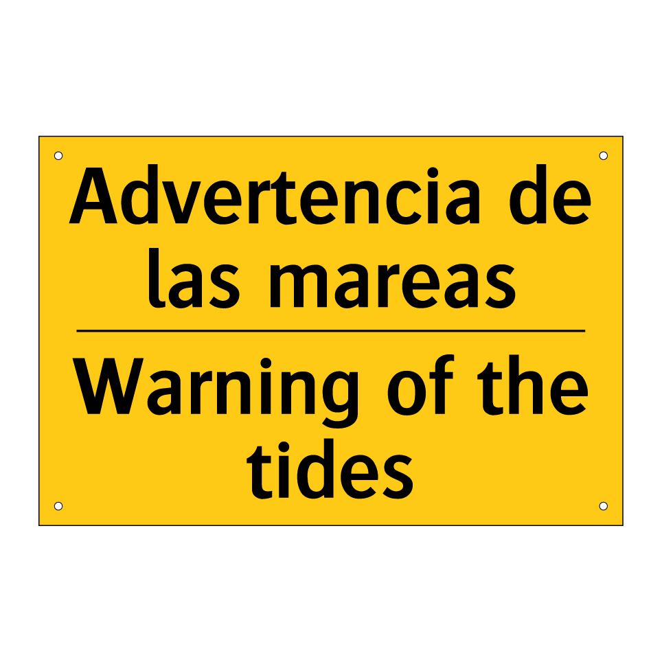Advertencia de las mareas - Warning of the tides