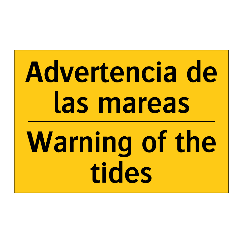 Advertencia de las mareas - Warning of the tides