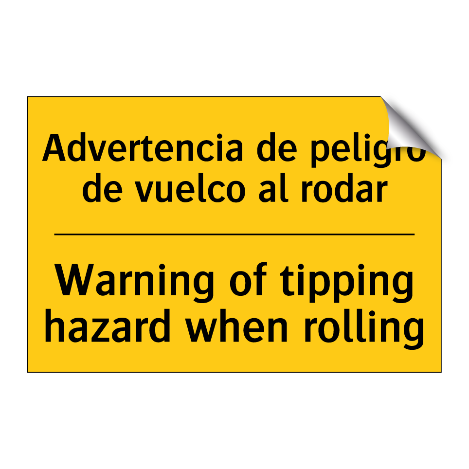 Advertencia de peligro de vuelco al rodar - Warning of tipping hazard when rolling