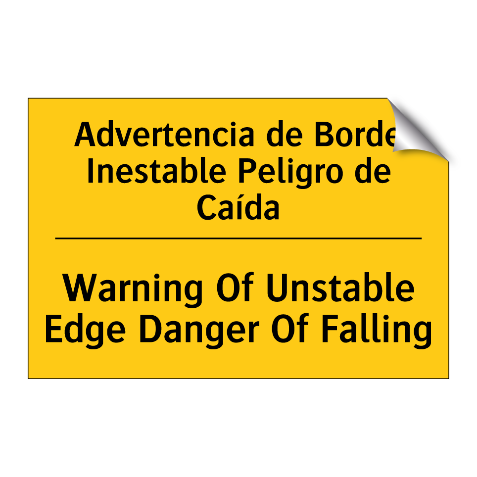Advertencia de Borde Inestable Peligro de Caída - Warning Of Unstable Edge Danger Of Falling