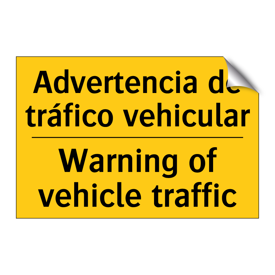 Advertencia de tráfico vehicular - Warning of vehicle traffic