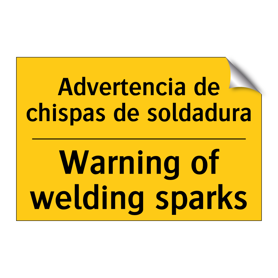Advertencia de chispas de soldadura - Warning of welding sparks