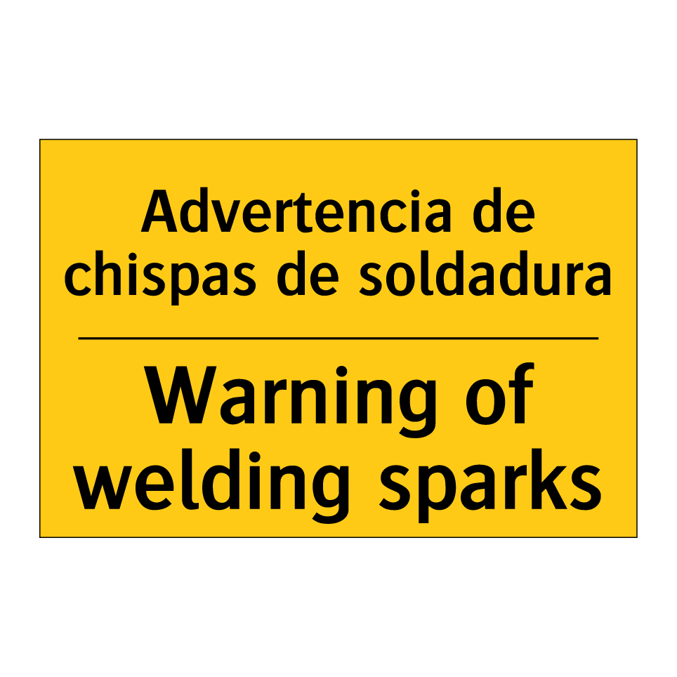 Advertencia de chispas de soldadura - Warning of welding sparks