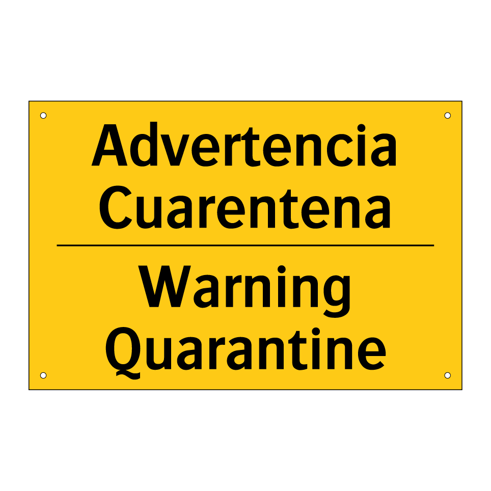 Advertencia Cuarentena - Warning Quarantine