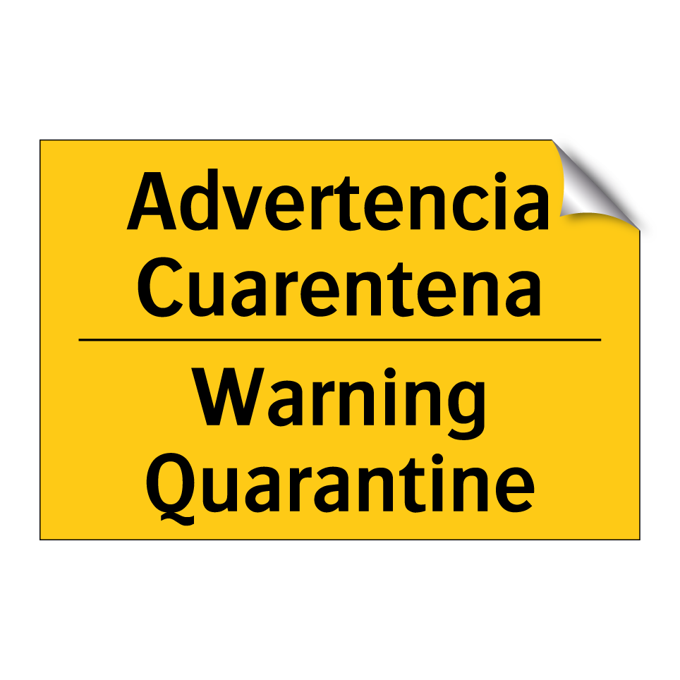 Advertencia Cuarentena - Warning Quarantine