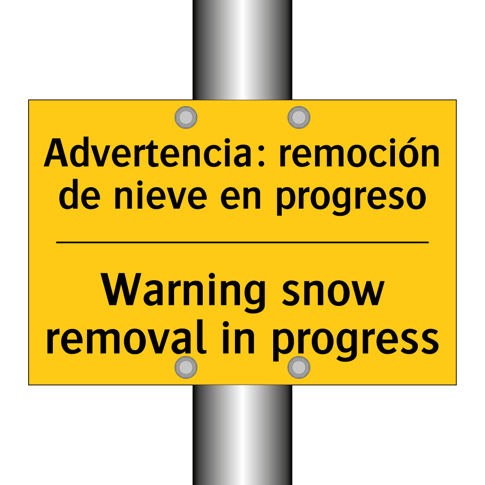 Advertencia: remoción de nieve en progreso - Warning snow removal in progress