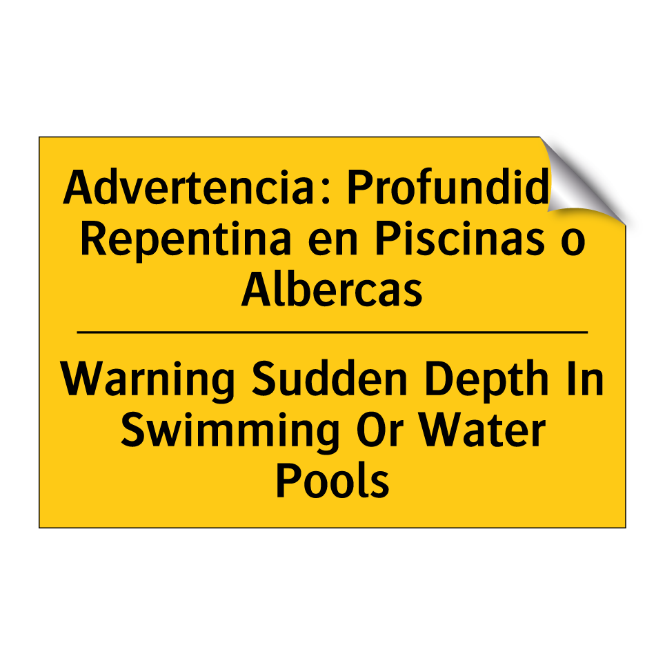 Advertencia: Profundidad Repentina en Piscinas o Albercas - Warning Sudden Depth In Swimming Or Water Pools