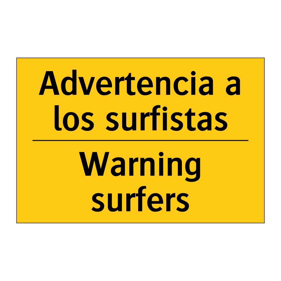 Advertencia a los surfistas - Warning surfers