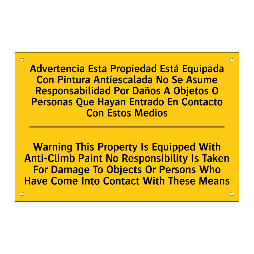 Advertencia Esta Propiedad Está Equipada Con Pintura Antiescalada No Se Asume Responsabilidad Por Daños A Objetos O Personas Que Hayan Entrado En Contacto Con Estos Medios - Warning This Property Is Equipped With Anti-Climb Paint No Respons /.../