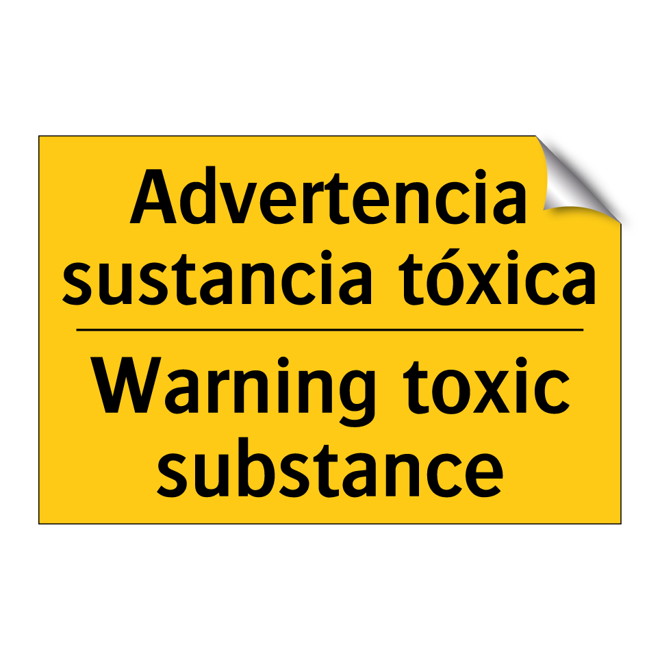 Advertencia sustancia tóxica - Warning toxic substance