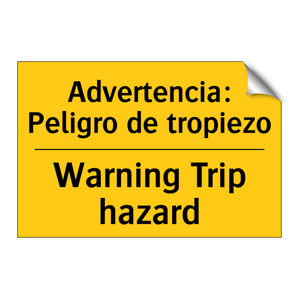 Advertencia: Peligro de tropiezo - Warning Trip hazard