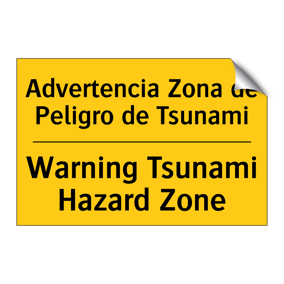 Advertencia Zona de Peligro de Tsunami - Warning Tsunami Hazard Zone
