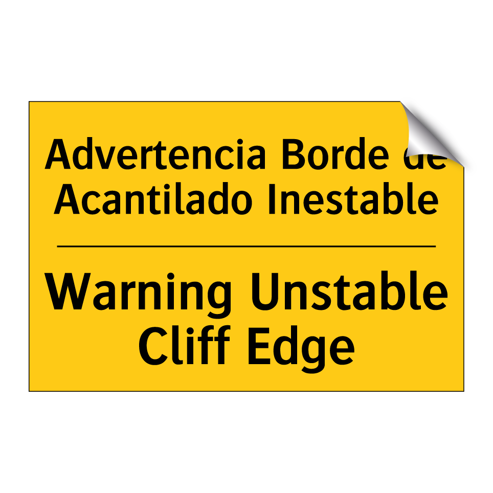 Advertencia Borde de Acantilado Inestable - Warning Unstable Cliff Edge