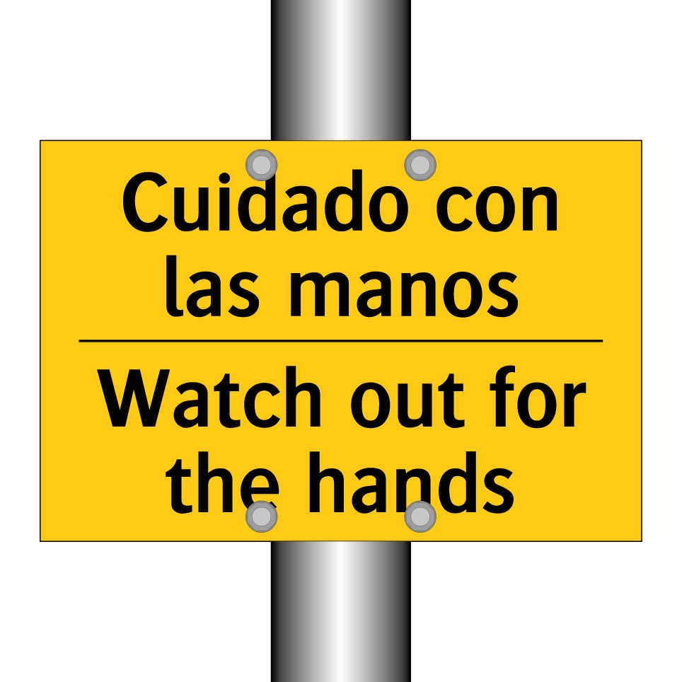 Cuidado con las manos - Watch out for the hands