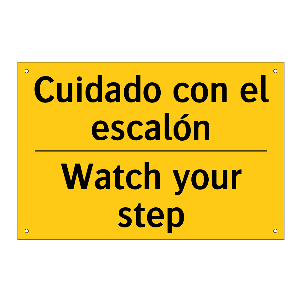 Cuidado con el escalón - Watch your step