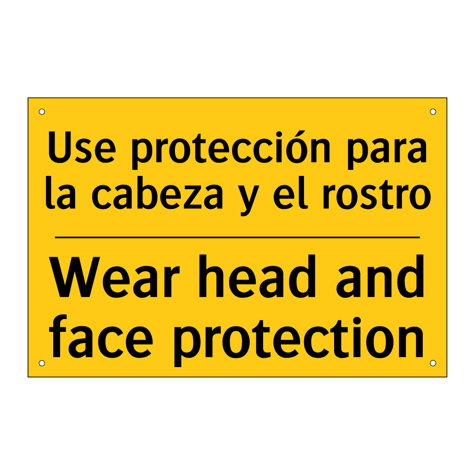 Use protección para la cabeza y el rostro - Wear head and face protection