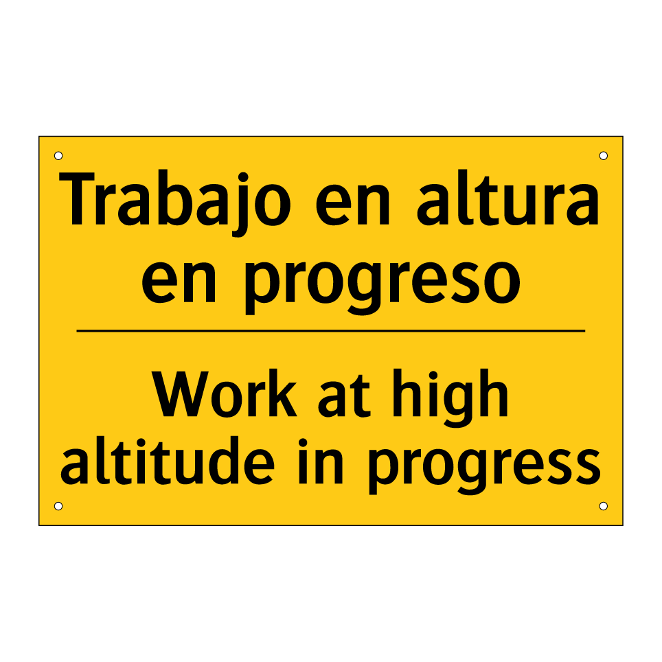 Trabajo en altura en progreso - Work at high altitude in progress
