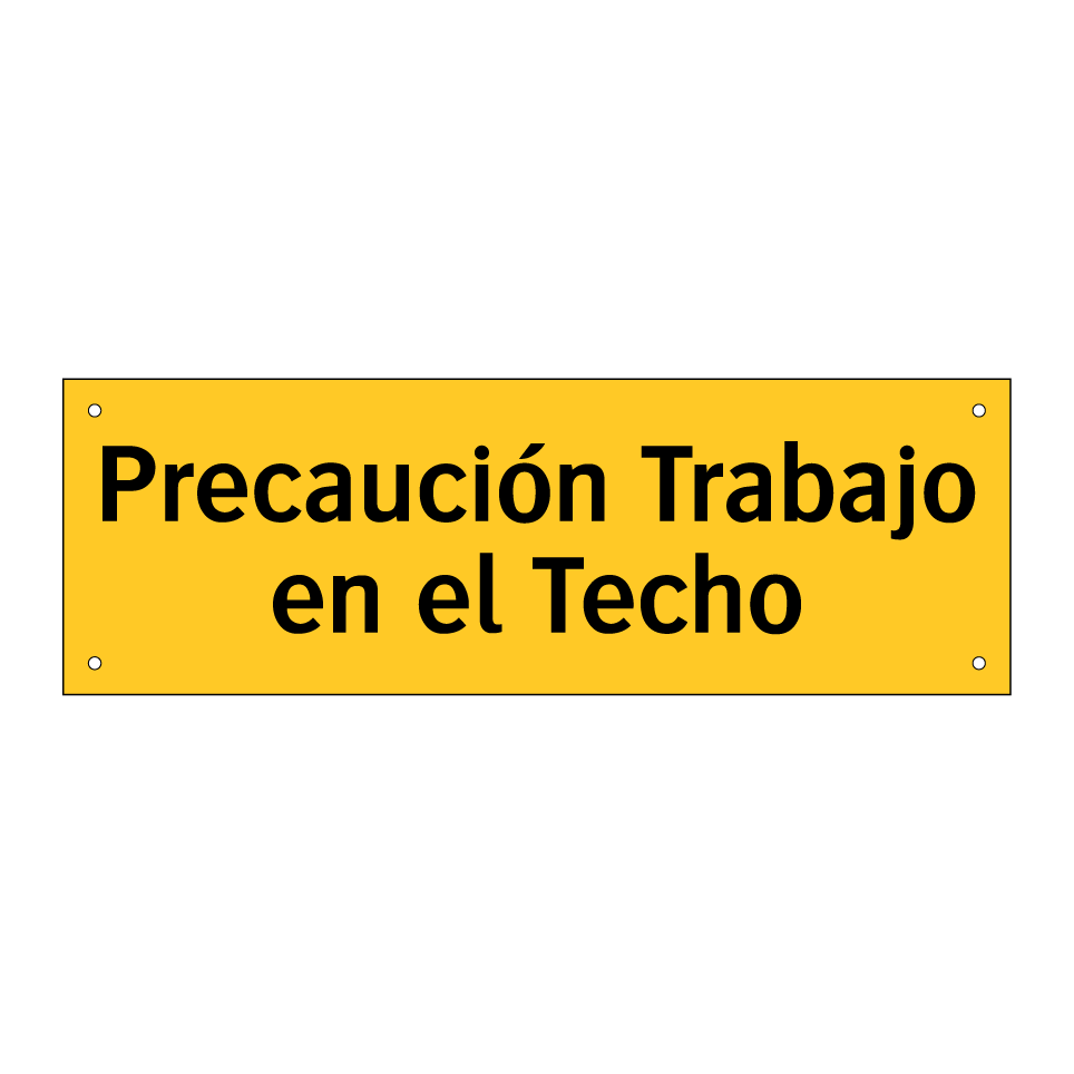 Precaución Trabajo en el Techo