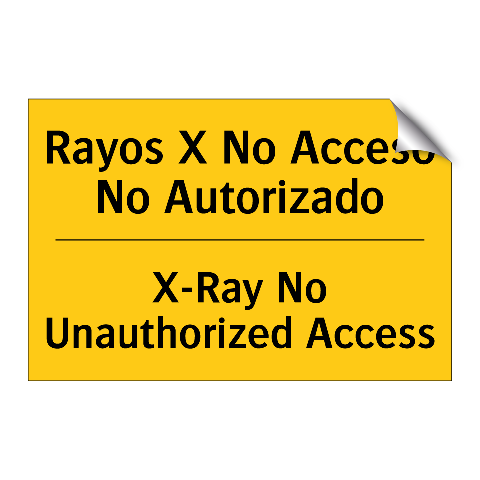 Rayos X No Acceso No Autorizado - X-Ray No Unauthorized Access
