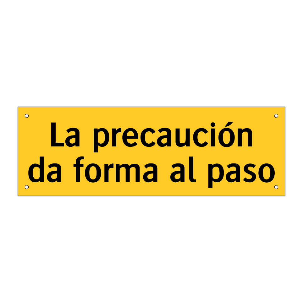 La precaución da forma al paso