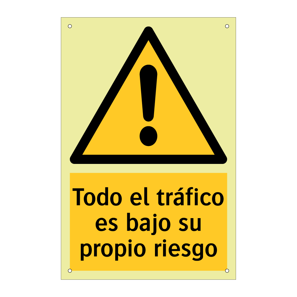 Todo el tráfico es bajo su propio riesgo